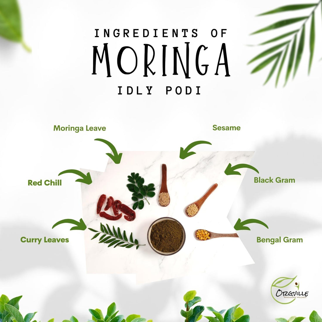 Orgville - Moringa Idli Podi / Moringa Gunpowder